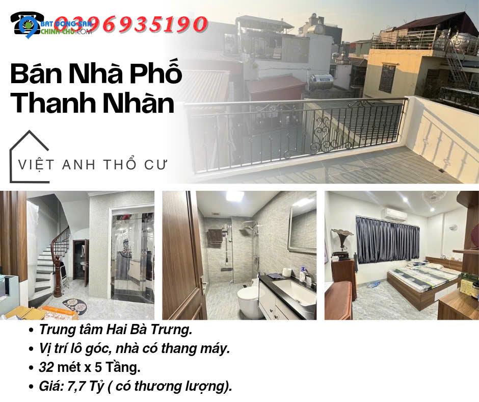 Bán nhà phố Thanh Nhàn, Vị Trí Lô Góc, Tiện Ích Bạt Ngàn, 32mx5T, Giá: 7.7 Tỷ, Lh: 0396935190.