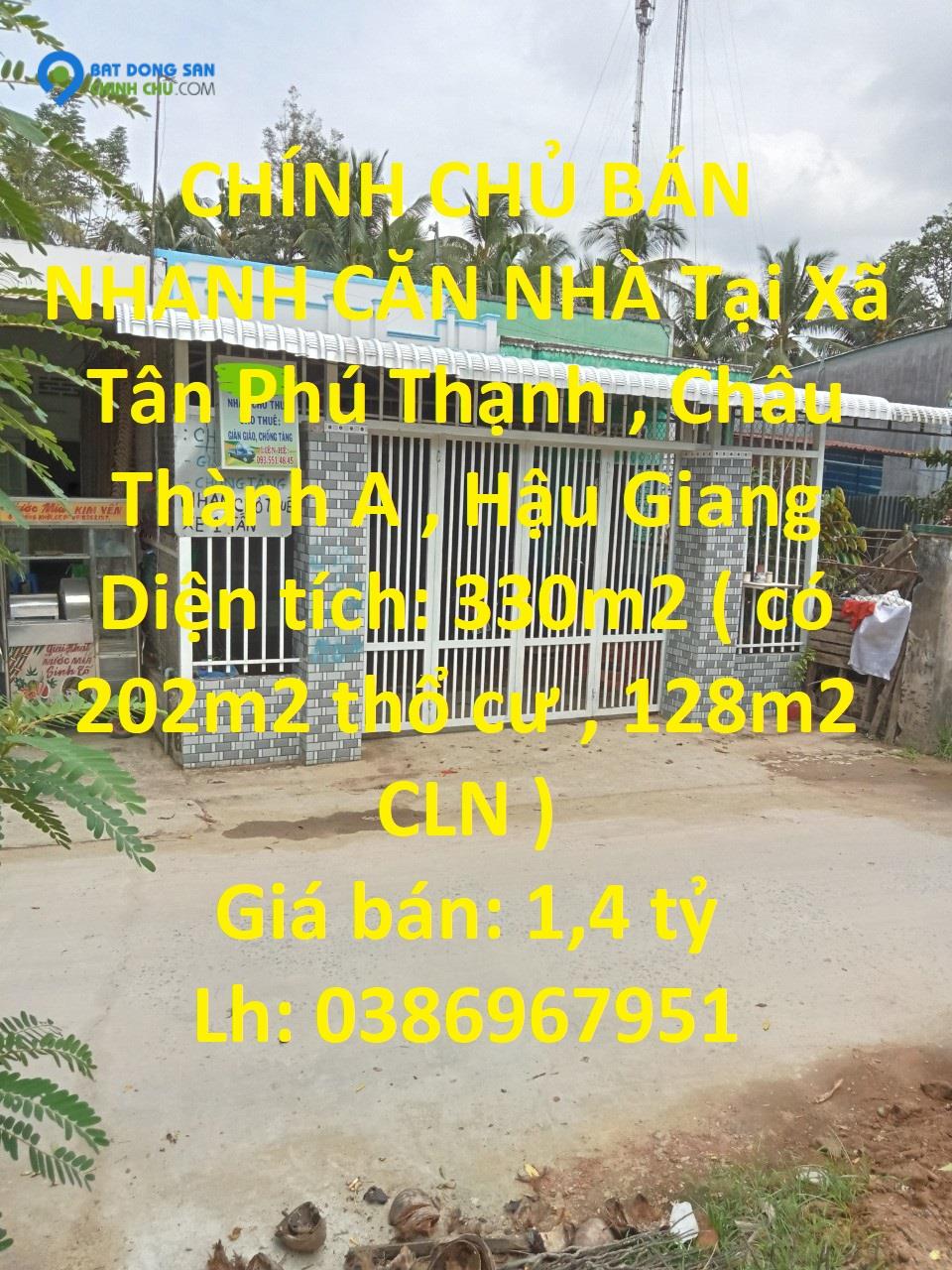 CHÍNH CHỦ BÁN NHANH CĂN NHÀ Tại Tỉnh Hậu Giang