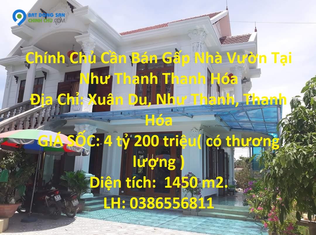 Chính Chủ Cần Bán Gấp Nhà Vườn Tại Như Thanh Thanh Hóa