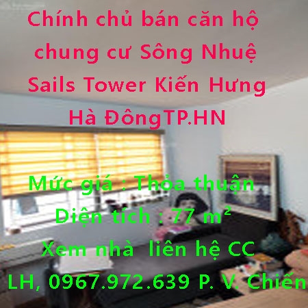 Chính chủ bán căn hộ chung cư Sông Nhuệ Sails Tower Kiến Hưng Hà Đông