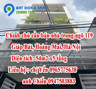 Chính chủ cần bán nhà trong ngõ 119 Giáp Bát, Hoàng Mai, Hà Nội