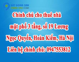 Cho thuê nhà mặt phố tại số 19 Lương Ngọc Quyến, Quận Hoàn Kiếm, Hà Nội