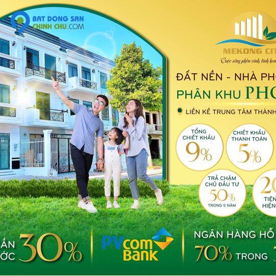 Đất Nền-Nhà Phố tx Bình Minh, Mekong City, Có Sổ- Hỗ trợ vay NH 70%