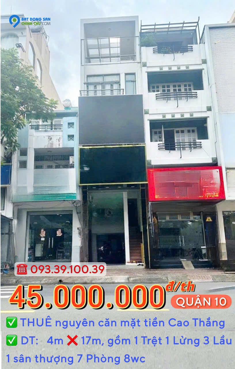 GIỎ HẢNG Tháng 7: THUÊ NGUYÊN CĂN MẶT TIỀN Q10- VỊ TRÍ ĐẸP KINH DOANH NGAY: từ 30tr. LH: 0933910039