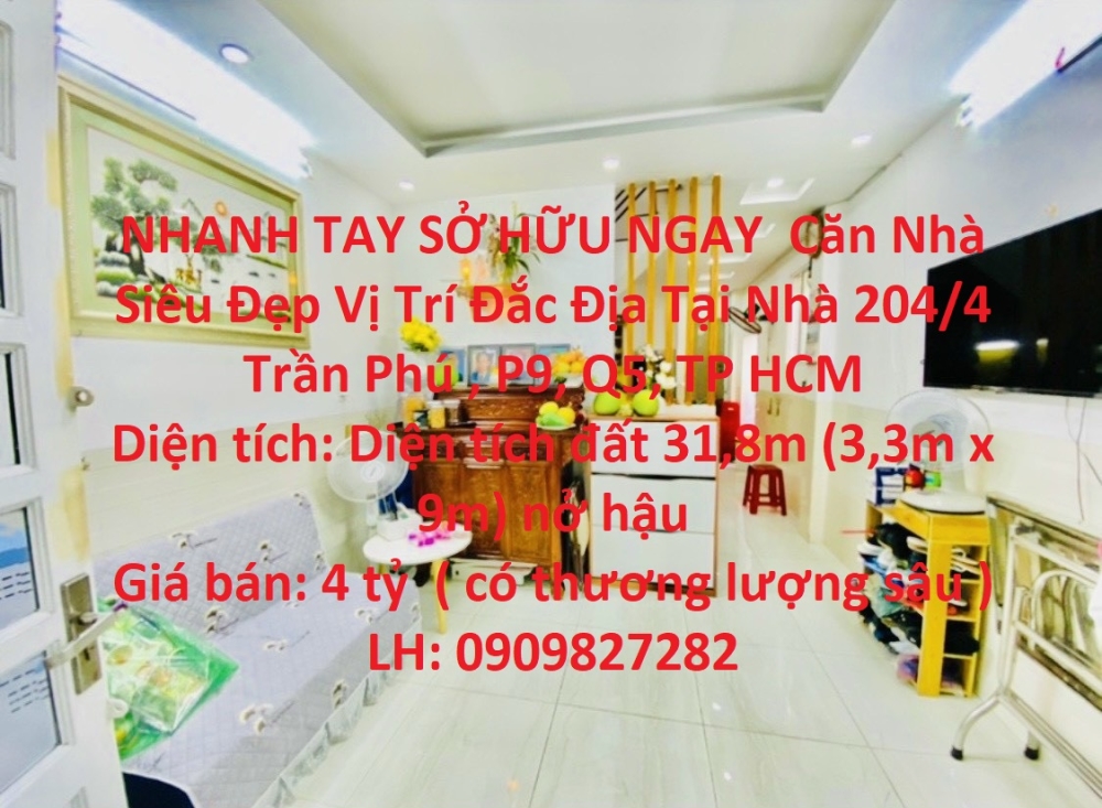 NHANH TAY SỞ HỮU NGAY  Căn Nhà Siêu Đẹp Vị Trí Đắc Địa Tại Quận 5, TP HCM