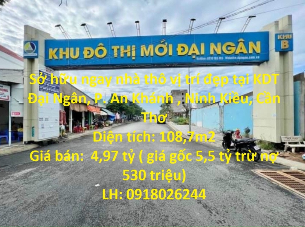 Sở hữu ngay nhà thô vị trí đẹp tại KDT Đại Ngân, P. An Khánh , Ninh Kiều, Cần Thơ