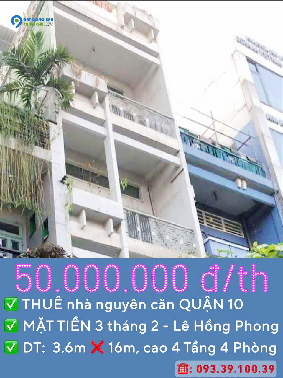 THUÊ NGUYÊN CĂN: từ 30.000.000 Đ/TH - MẶT TIỀN QUẬN 10 - ĐỊNH VỊ DỄ TÌM, KINH DOANH SẦM UẤT. LH: 0933910039