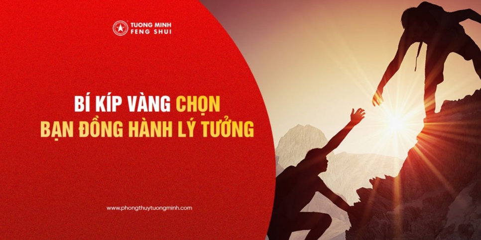 Bí Kíp Vàng Chọn Bạn Đồng Hành Lý Tưởng Cho Chính Mình